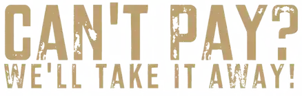 Can’t Pay? We’ll Take It Away! TV show logo